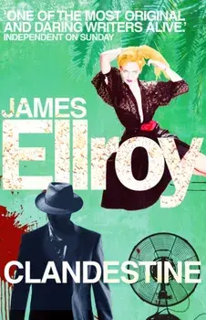 Clandestine, Paperback/James Ellroy
