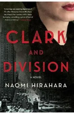 Clark and Division - Naomi Hirahara