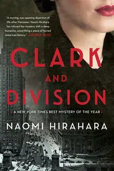 Clark And Division, Paperback/Naomi Hirahara