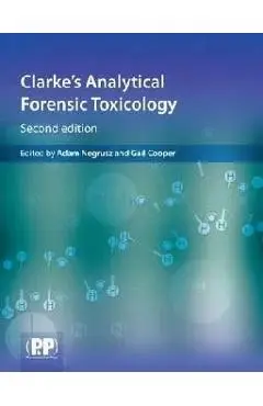 Clarke's Analytical Forensic Toxicology