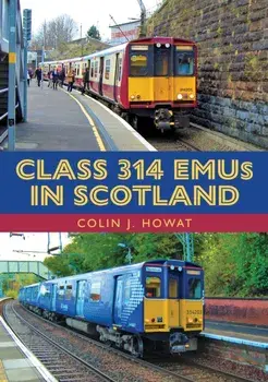 Class 314 EMUs in Scotland, Paperback/Colin J. Howat