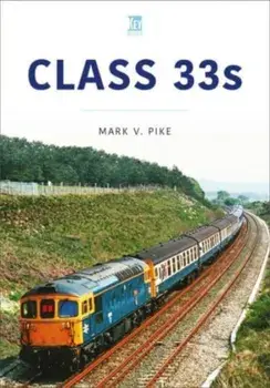 Class 33s, Paperback/Mark Pike