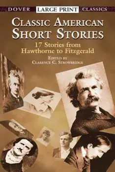 Classic American Short Stories, Paperback/Clarence C. Strowbridge