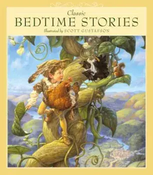 Classic Bedtime Stories, Hardcover/Scott Gustafson