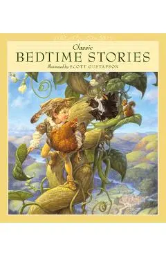 Classic Bedtime Stories - Scott Gustafson