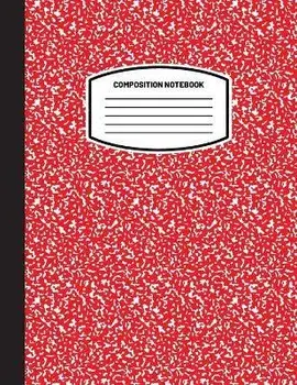 Classic Composition Notebook. (8.5x11) Wide Ruled Lined Paper Notebook Journal (Red) (Notebook for Kids, Teens, Students, Adults) Back to School and Writing Notes, Paperback/Blank Classic