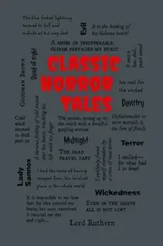 Classic Horror Tales, Paperback/Editors Of Canterbury Classics