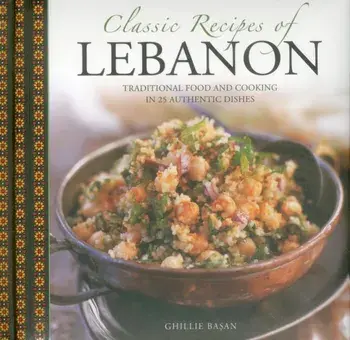 Classic Recipes of Lebanon, Paperback/Ghillie Basan