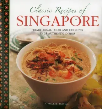 Classic Recipes of Singapore, Hardback/***