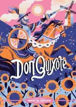 Classic Starts®: Don Quixote, Hardback/Miguel de Cervantes