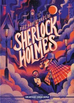Classic Starts (R): The Adventures of Sherlock Holmes, Hardback/Sir Arthur Conan Doyle