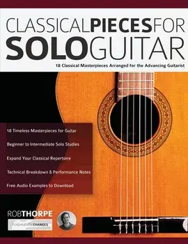 Classical Pieces for Solo Guitar, Paperback/Rob Thorpe