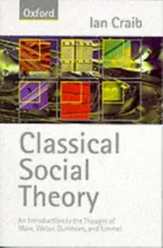 Classical Social Theory, Paperback/Ian Craib