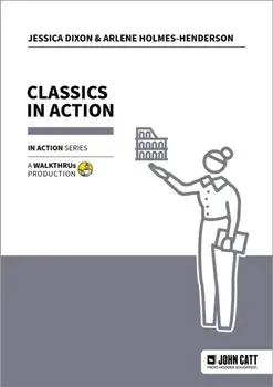 Classics in Action, Paperback/Dr Arlene Holmes-Henderson