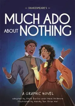 Classics in Graphics: Shakespeare's Much Ado About Nothing. A Graphic Novel, Paperback/Steve Skidmore