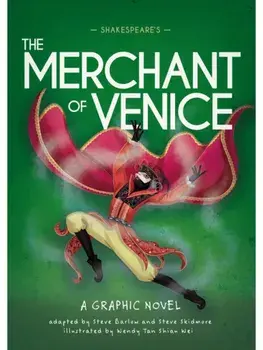 Classics in Graphics: Shakespeare's The Merchant of Venice. A Graphic Novel, Hardback/Steve Skidmore