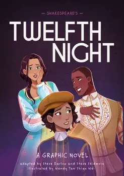 Classics in Graphics: Shakespeare's Twelfth Night. A Graphic Novel, Hardback/Steve Skidmore