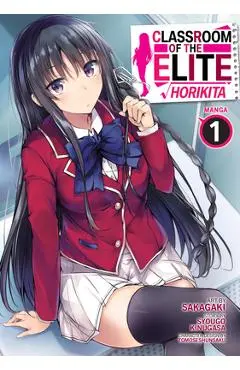 Classroom of the Elite: Horikita (Manga) Vol. 1 - Syougo Kinugasa