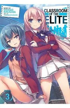 Classroom of the Elite (Light Novel) Vol. 3 - Syougo Kinugasa