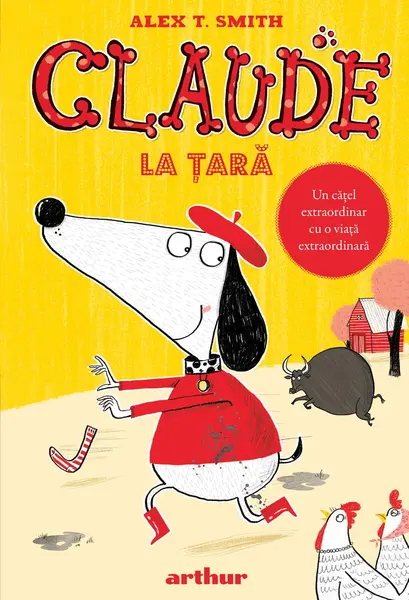 Claude #4: Claude la țară - Alex T. Smith