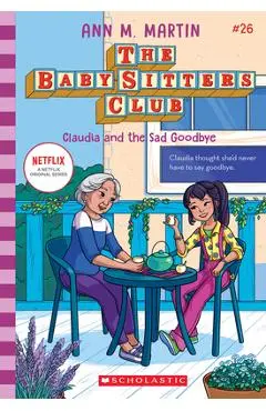 Claudia and the Sad Good-Bye (the Baby-Sitters Club #26) - Ann M. Martin