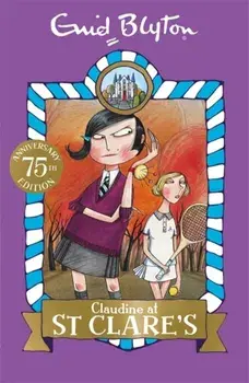 Claudine at St Clare's. Book 7, Paperback/Enid Blyton