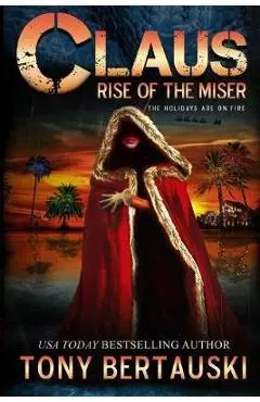 Claus: Rise of the Miser - Bertauski Tony
