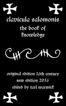 Clavicula Salomonis: The Book of Knowledge, Paperback/Tarl Warwick