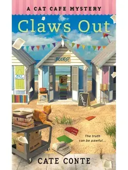 Claws Out. A Cat Cafe Mystery, Paperback/Cate Conte