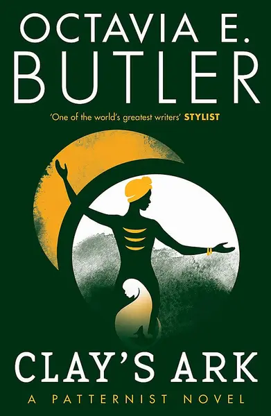 Clay's Ark | Octavia E. Butler