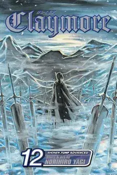 Claymore, Vol. 12, Paperback/Norihiro Yagi