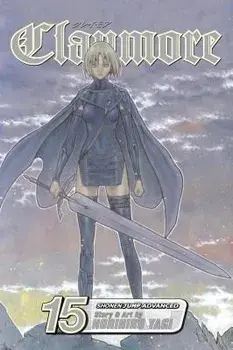 Claymore, Volume 15, Paperback/Norihiro Yagi