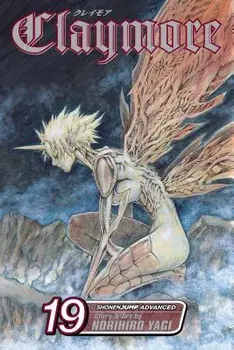 Claymore, Volume 19: Phantoms in the Heart, Paperback/Norihiro Yagi