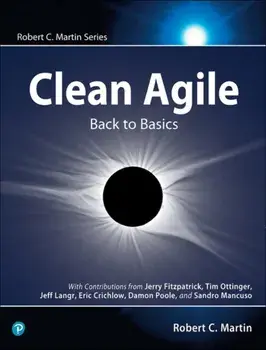Clean Agile: Back to Basics, Paperback/Robert C. Martin