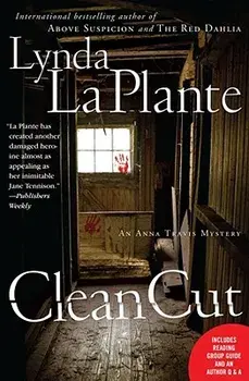 Clean Cut: An Anna Travis Mystery, Paperback/Lynda La Plante