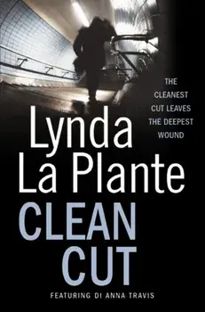 Clean Cut. Reissue, Paperback/Lynda La Plante
