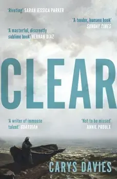 Clear, Paperback/Carys Davies