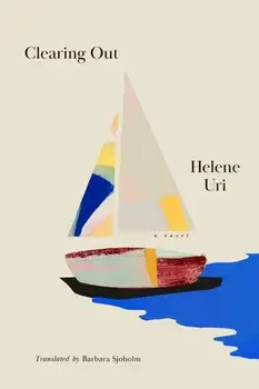 Clearing Out. A Novel, Paperback/Helene Uri