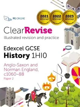 ClearRevise Edexcel GCSE History 1HI0 Anglo-Saxon and Norman England, C1060-88, Paperback/PG Online Ltd