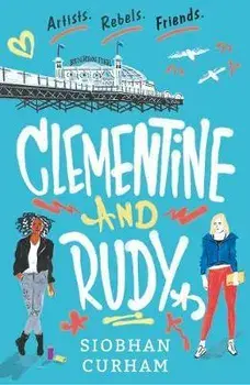 Clementine and Rudy, Paperback/Siobhan Curham