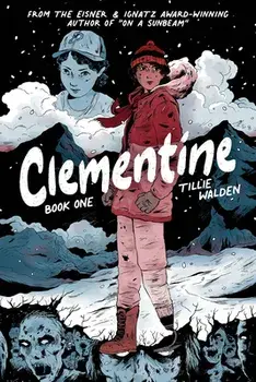 Clementine Book One, Paperback/Robert Kirkman