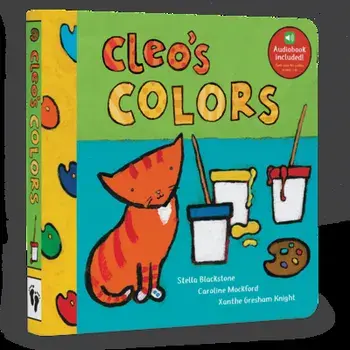 Cleo's Colors, Board book/Stella Blackstone