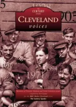 Cleveland Voices. The Century Speaks, Paperback/Neil Gander