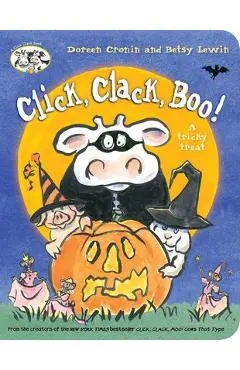 Click, Clack, Boo! - Doreen Cronin