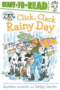 Click, Clack Rainy Day/Ready-To-Read Level 2, Paperback/Doreen Cronin