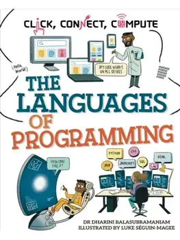 Click, Connect, Compute: The Languages of Programming, Hardback/Dharini Balasubramaniam