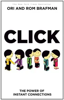 Click. The Power of Instant Connections, Paperback/Rom Brafman