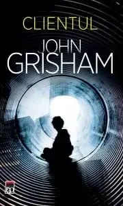 Clientul/John Grisham