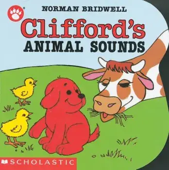Clifford's Animal Sounds, Hardcover/Norman Bridwell