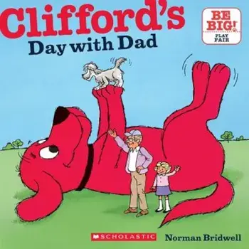 Clifford's Day with Dad, Paperback/Norman Bridwell